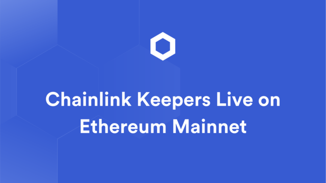 Chainlink Keepers Live on Mainnet
