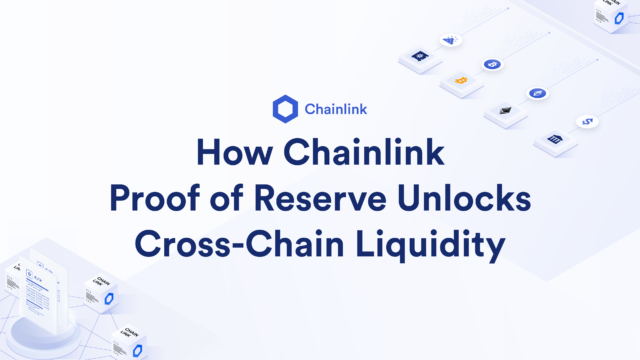 A banner image entitled "How Chainlink Proof of Reserve Unlocks Cross-Chain Liquidity"