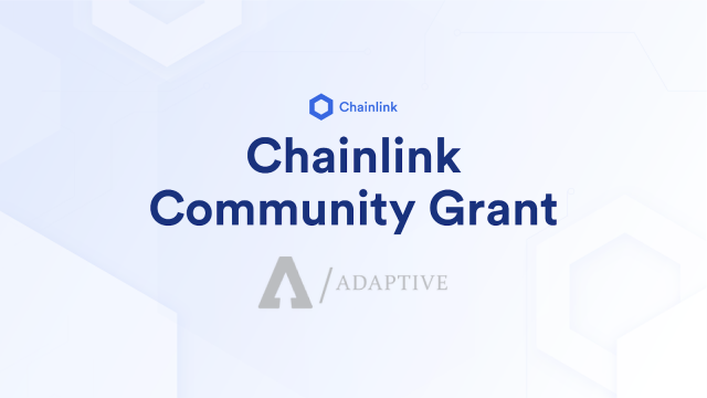 Banner titled Chainlink Community Grant Adaptive Resources