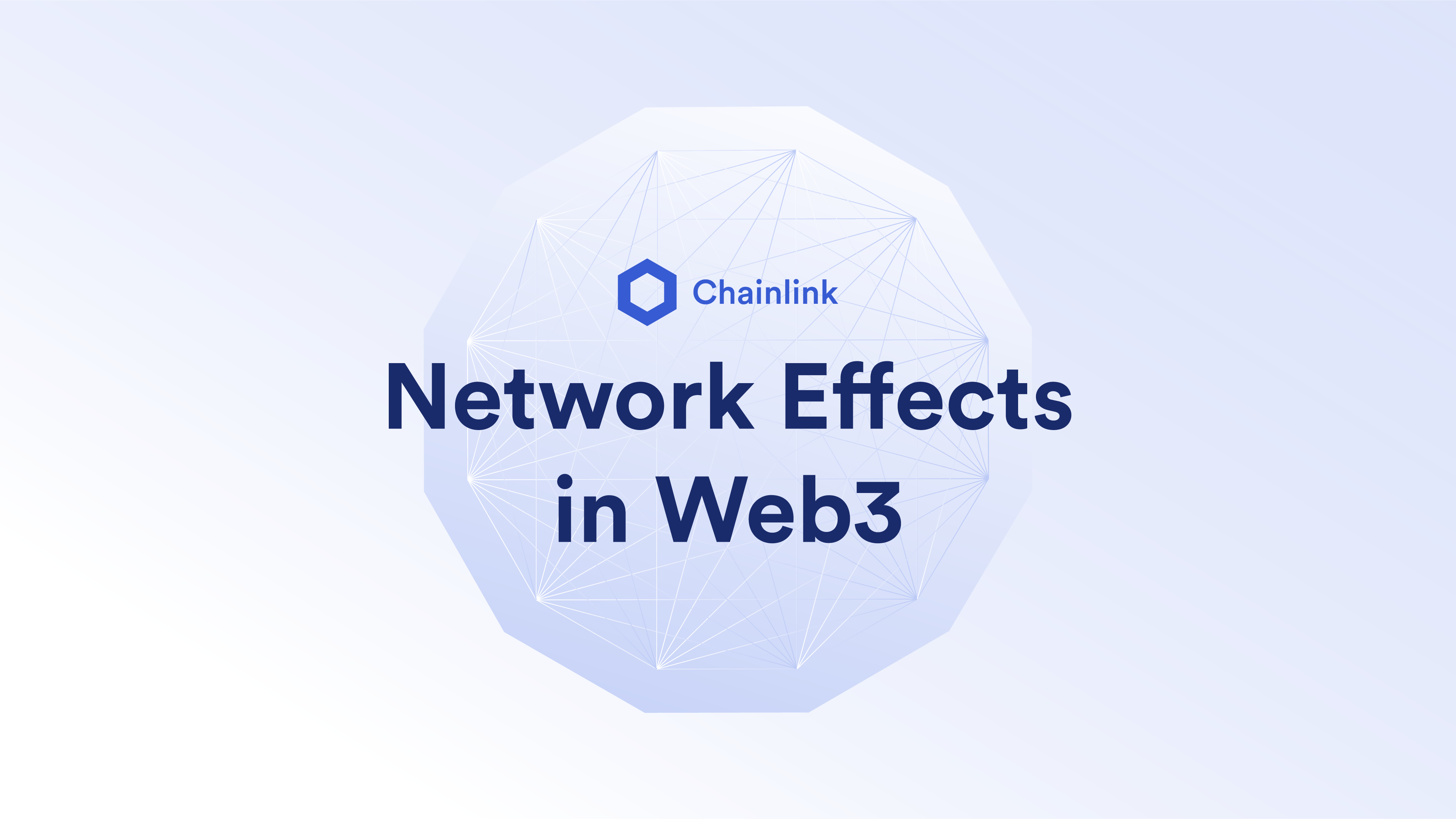 一文读懂网络效应对Web3的重要意义 | Chainlink Blog 