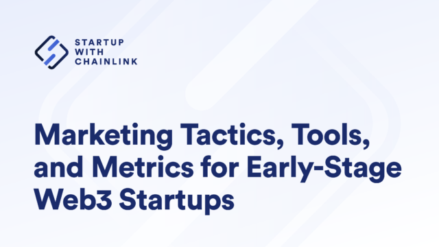 Banner image for the article "Marketing Tactics, Tools, and Metrics for Early-Stage Web3 Startups"