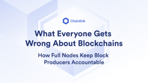 What Everyone Gets Wrong About Blockchains