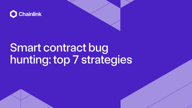 Smart Contract Bug Hunting: Top 7 Strategies