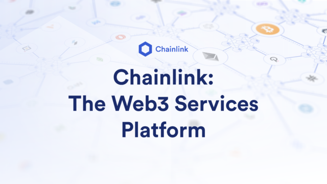 A banner entitled "Chainlink: The Web3 Services Platform"