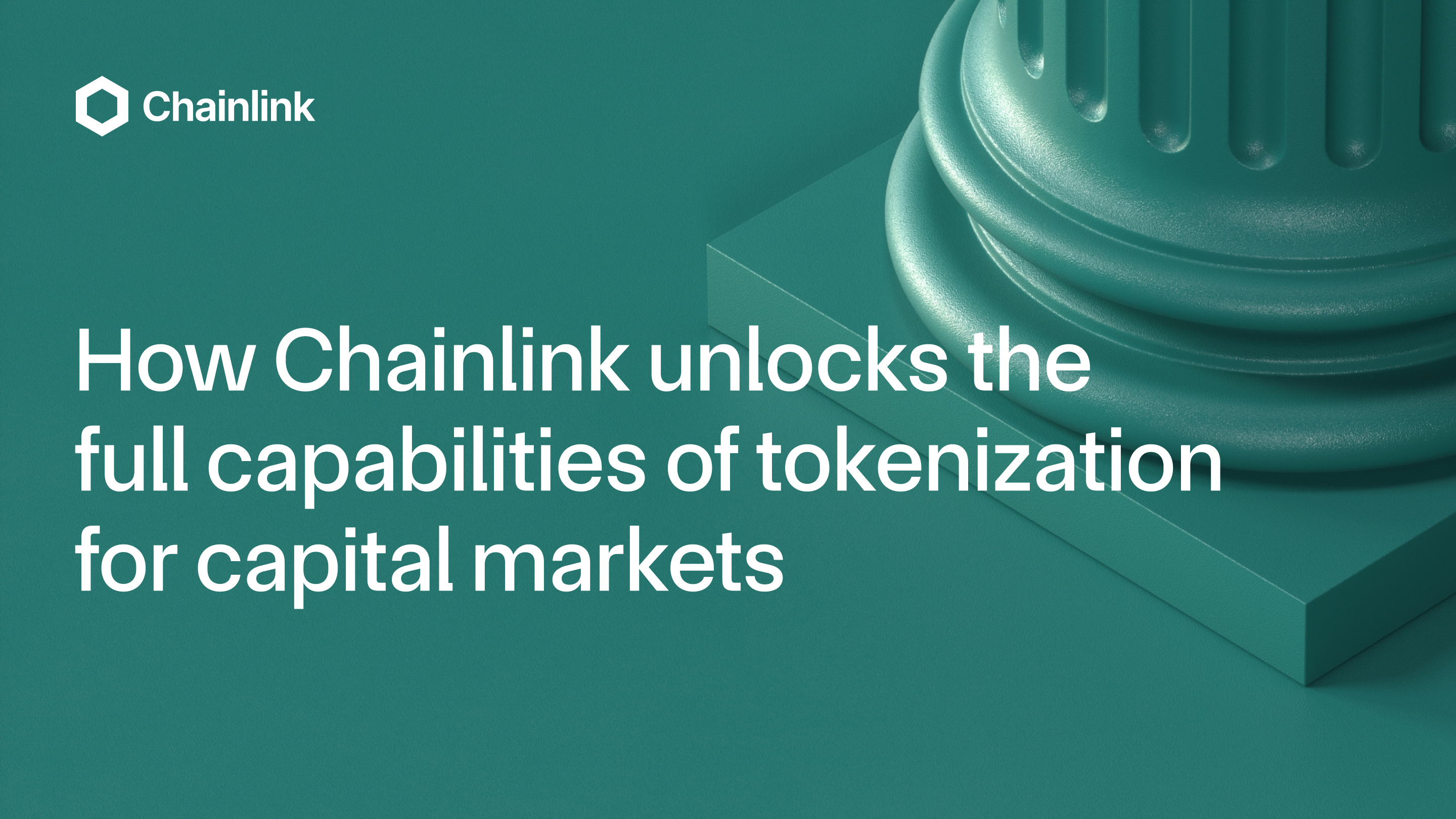 How Chainlink Unlocks Tokenization Capabilities for Capital Markets