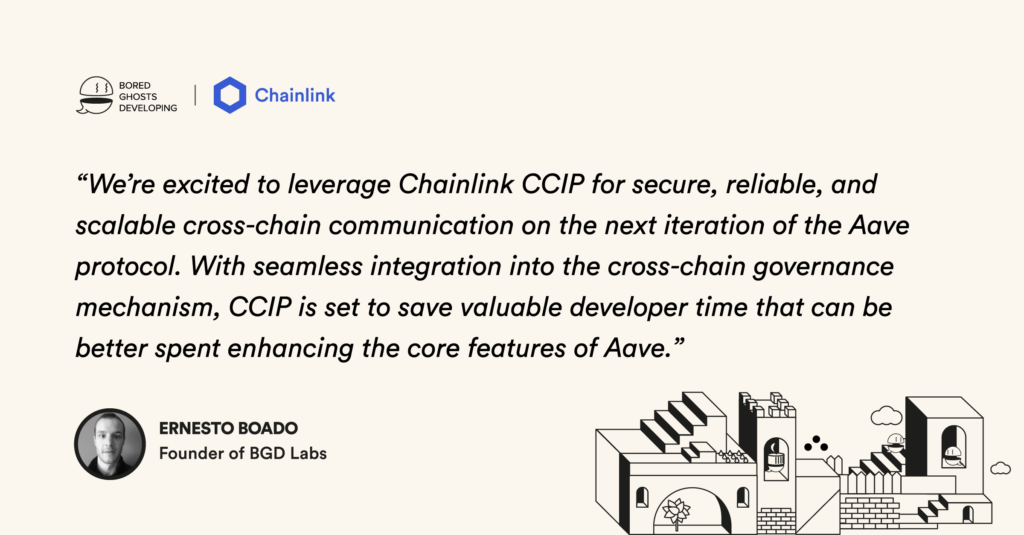 Quote about Aave’s CCIP integration from BGD Labs Founder Ernesto Boado.