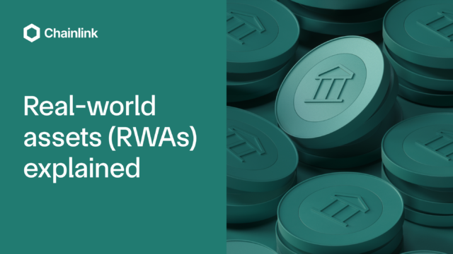 Real-World Assets (RWAs) Explained