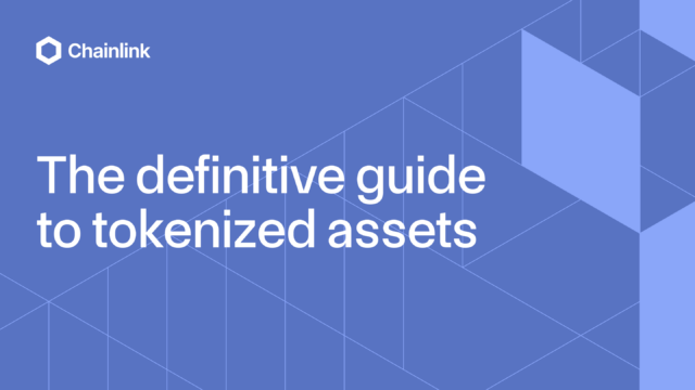 The Definitive Guide to Tokenized Assets