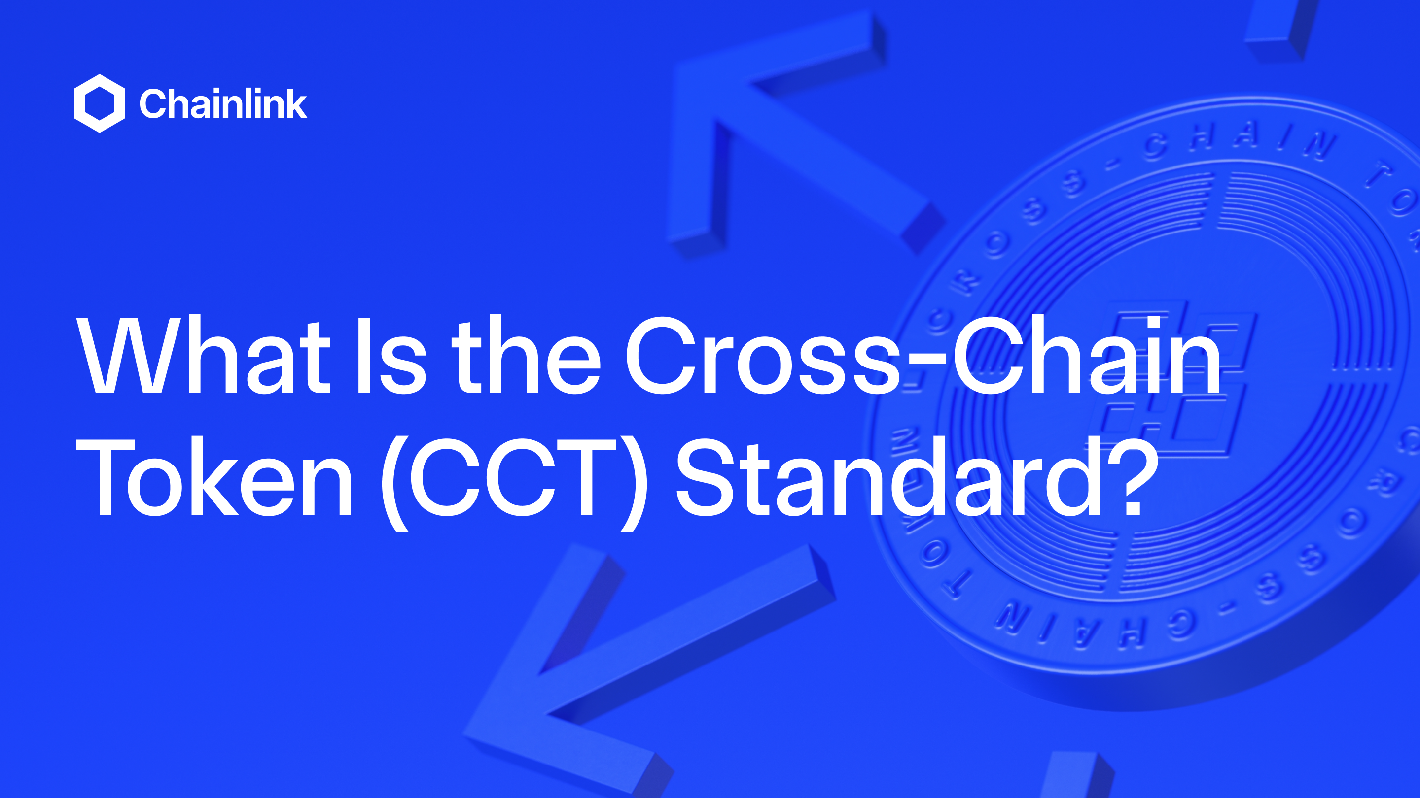What Is the Cross-Chain Token (CCT) Standard?