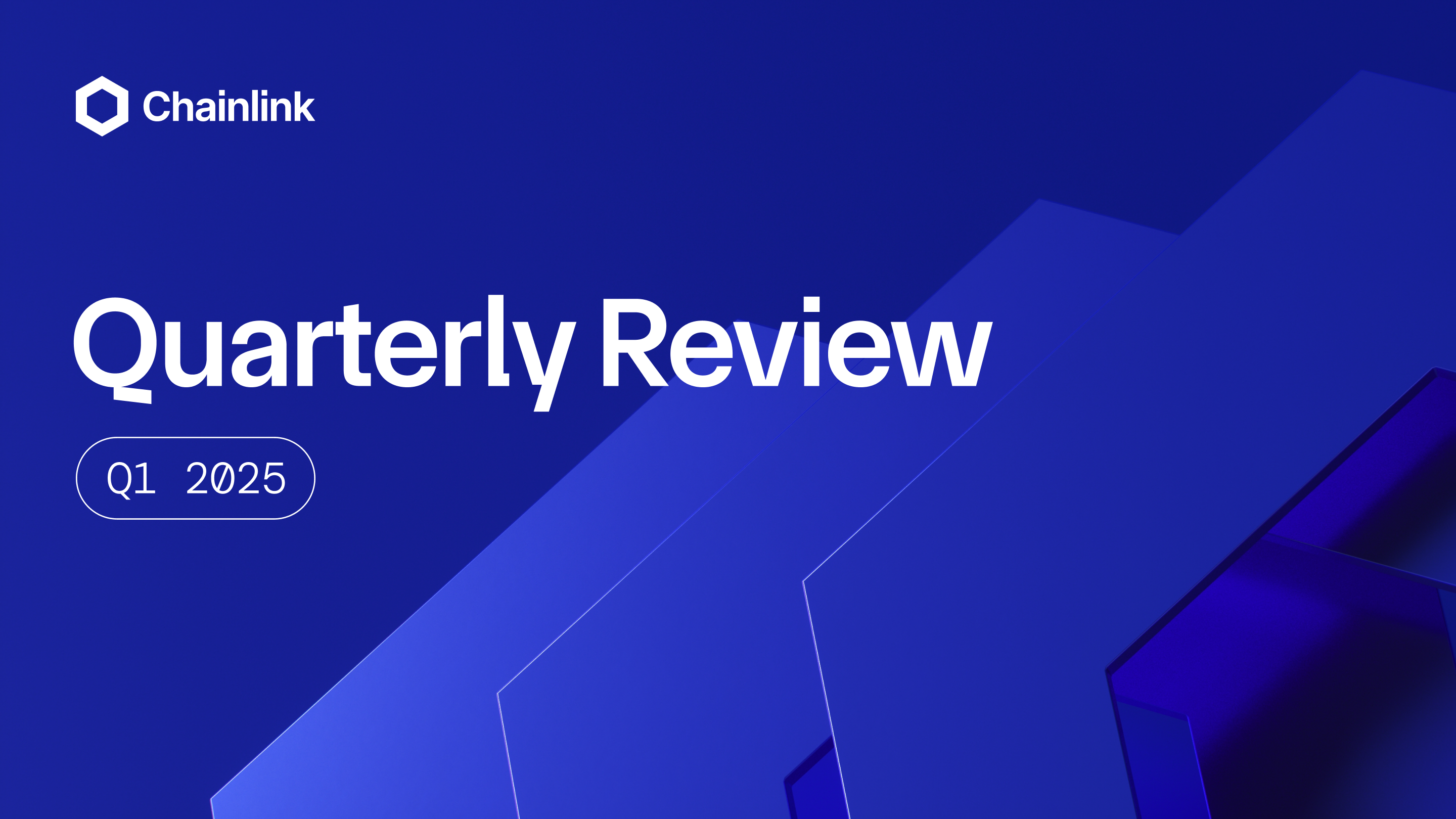Chainlink Quarterly Review: Q1 2025 | Chainlink Blog