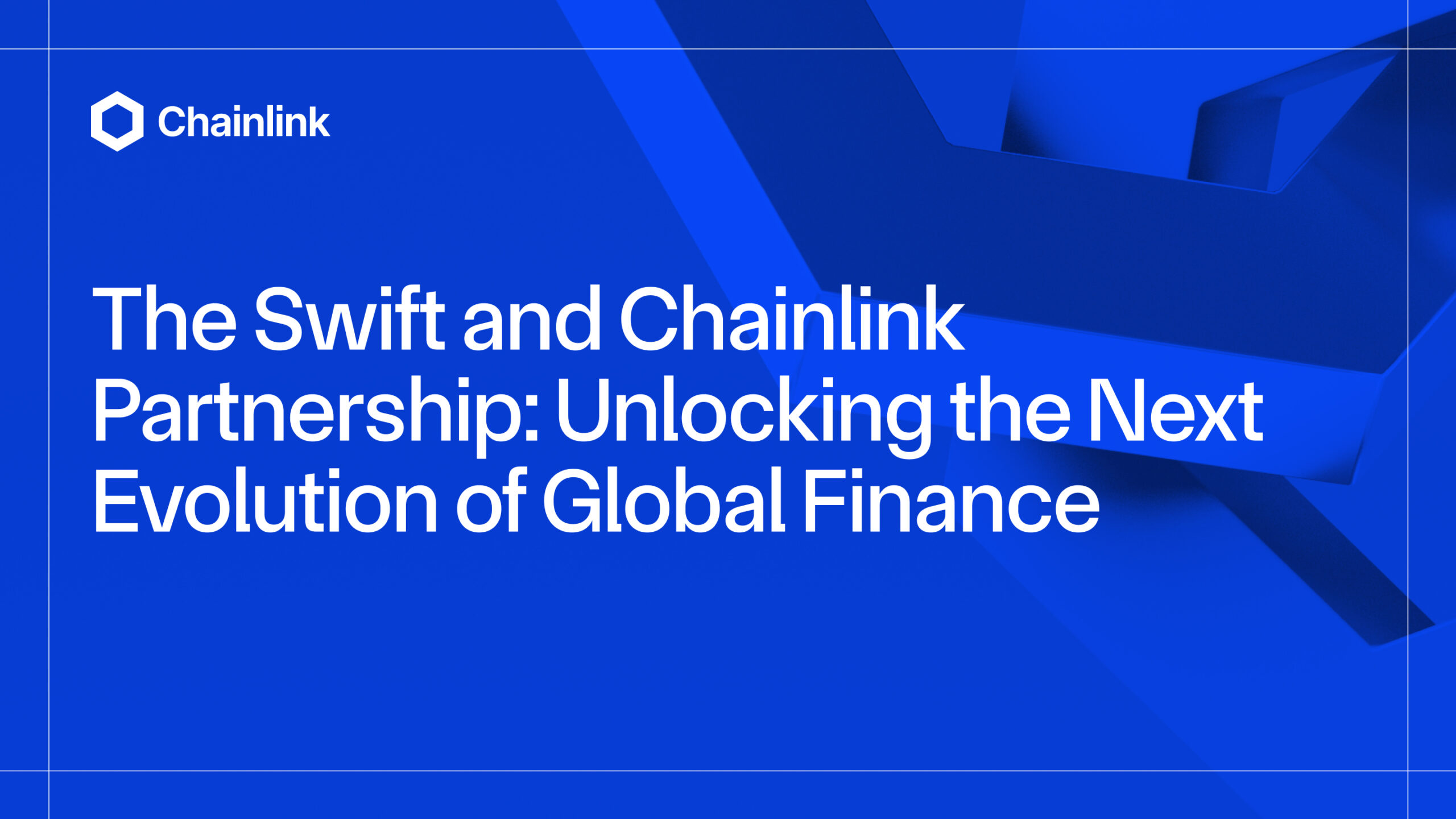 The Swift and Chainlink Partnership: Unlocking the Next Evolution of ...
