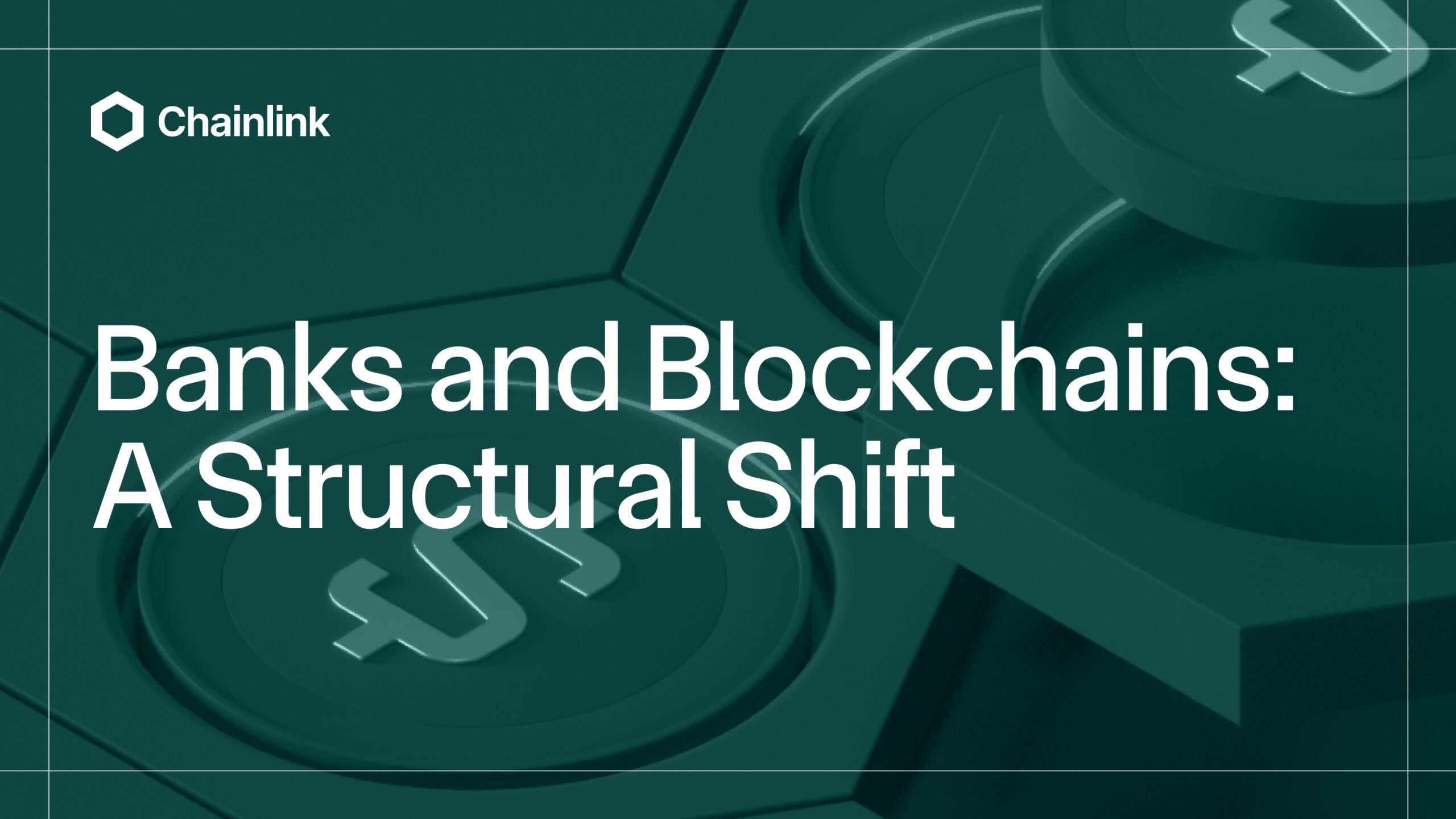 Banks and Blockchains: A Structural Shift